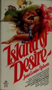 book cover of Island of Desire by Janet Louise Roberts