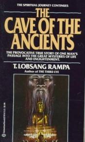 book cover of La caverne des Anciens by Lobsang Rampa