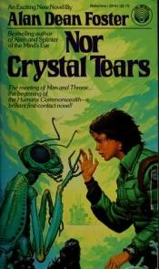 book cover of Nor Crystal Tears by Алан Дін Фостер