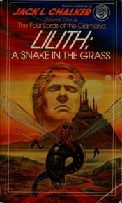 book cover of Lilith: A Snake in the Grass by Джек Чалкер
