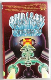 book cover of Reach for Tomorrow by Артур Кларк
