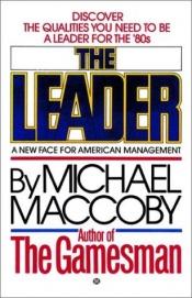 book cover of The Leader by Michael Maccoby