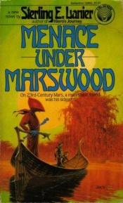 book cover of Menace Under Marswood by Sterling E. Lanier