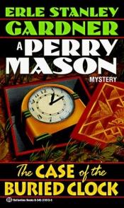 book cover of The Case of the Buried Clock (A Perry Mason Mystery) by 厄爾·史丹利·賈德納