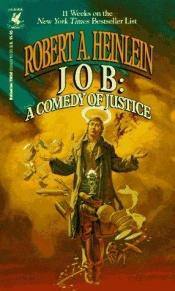 book cover of JOB: A Comedy of Justice by Роберт Энсон Хайнлайн