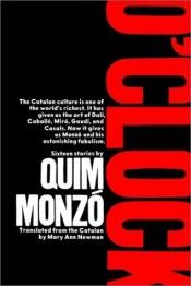 book cover of O'clock by Quim Monzó