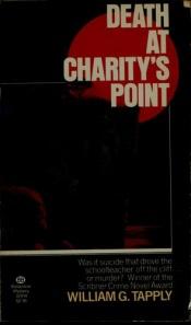 book cover of Death at Charity's Point by William George Tapply