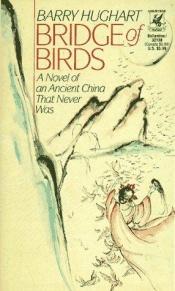 book cover of Bridge of Birds by Barry Hughart