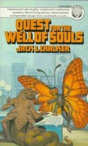 book cover of Quest for the Well of Souls (Well World book 3) by Джак Чокър