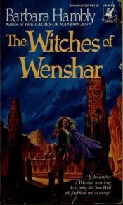 book cover of The Witches of Wenshar (Unschooled Wizard #2) by Barbara Hambly