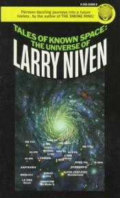 book cover of Tales of Known Space: the universe of Larry Niven by 拉瑞·尼文