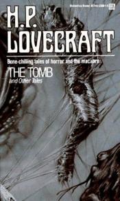 book cover of Tomb and Other Tales, The by H. P. Lovecraft