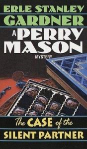 book cover of The Case of the Silent Partner (Perry Mason Mysteries (Fawcett Books)) by 厄尔·史丹利·贾德纳