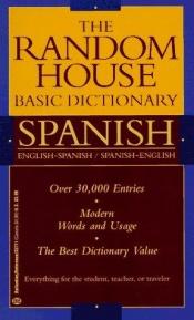 book cover of Random House Basic Dictionary Spanish by Donald F. Sola