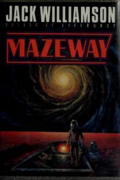 book cover of Mazeway by Jack Williamson