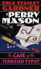 book cover of Case of the Terrified Typist (Perry Mason Mysteries (Fawcett Books)) by Erle Stanley Gardner