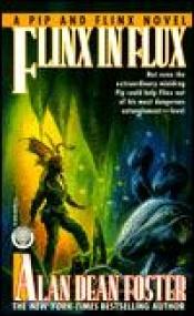 book cover of Flinx in Flux by Alan Dean Foster