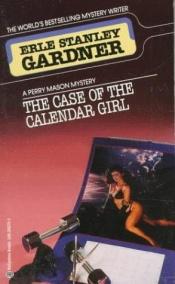 book cover of The Case of the Calendar Girl by 厄爾·史丹利·賈德納