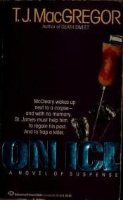 book cover of On Ice by T. J. MacGregor