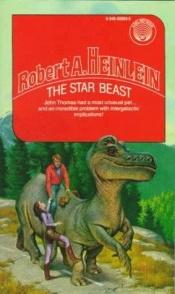 book cover of The Star Beast by Робърт Хайнлайн