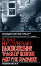 book cover of The Best of H. P. Lovecraft by 霍华德·菲利普斯·洛夫克拉夫特