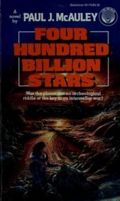 book cover of Four Hundred Billion Stars by Paul J. McAuley