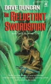 book cover of The Seventh Sword: Book 1 - Reluctant Swordsman by Дейв Дункан