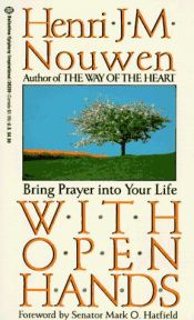 book cover of With open hands by Henri Nouwen
