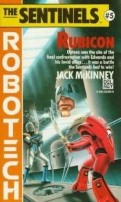 book cover of Robotech: Rubicon by Jack Mckinney