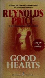 book cover of Good Hearts by Reynolds Price
