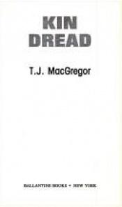 book cover of Kin Dread by T. J. MacGregor