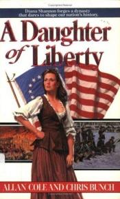 book cover of A Daughter of Liberty (The Shannon Family Saga, Bk. 1) by Allan Cole