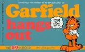 book cover of Garfield Hangs Out: His 19th Book by Jim Davis
