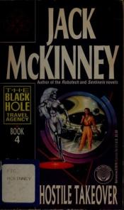 book cover of Hostile Takeover (The Black Hole Travel Agency, Book 4) by Jack Mckinney