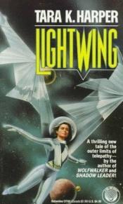 book cover of Lightwing by Tara K. Harper