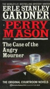 book cover of The Case of the Angry Mourner by Erle Stanley Gardner
