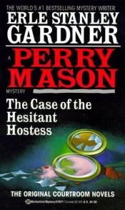 book cover of The Case of the Hesitant Hostess (Perry Mason) by Erle Stanley Gardner