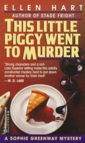 book cover of This Little Piggy Went to Murder: A Sophie Greenway Mystery by Ellen Hart