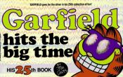 book cover of Garfield Hits the Big Time (Garfield (Numbered Paperback)) by Jim Davis