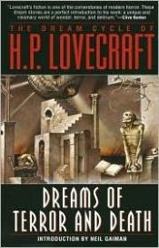 book cover of Dreams of Terror and Death: The Dream Cycle of H. P. Lovecraft by Говард Филлипс Лавкрафт