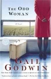 book cover of The odd woman by Gail Godwin