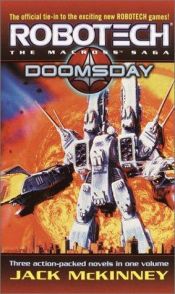 book cover of Robotech: The Macross Saga: Doomsday by Jack Mckinney