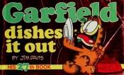 book cover of Garfield Dishes It Out (Garfield #27) by James Robert Davis