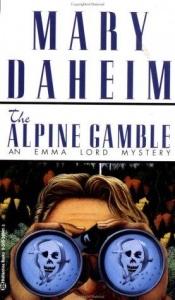 book cover of Alpine Gamble: An Emma Lord Mystery by Mary Daheim