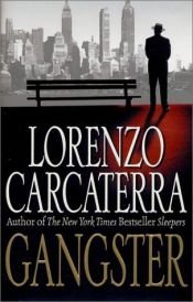 book cover of Gangster by Lorenzo Carcaterra