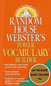 book cover of Random House Webster's Power Vocabulary Builder by Random House