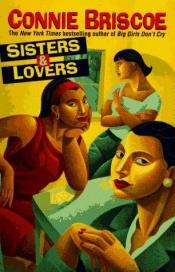 book cover of Sister & lovers by Connie Briscoe