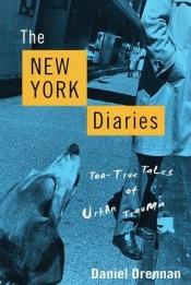 book cover of The New York Diaries by Daniel Drennan