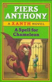 book cover of A Spell for Chameleon by Piers Anthony