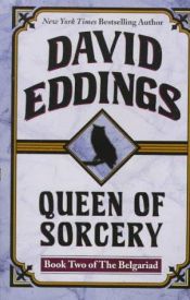 book cover of A mágia királynője a Belgariad ciklus második könyve by David Eddings